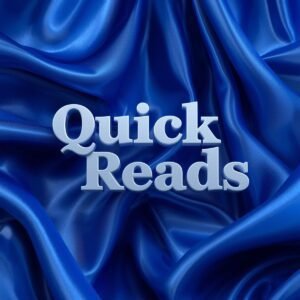 Quick Reads